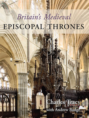 cover image of Britain's Medieval Episcopal Thrones